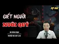 Download Lagu TRUYỆN MA: GIẾT NGƯỜI NUÔI QUỶ | TRUYỆN MA MC ĐÌNH SOẠN KỂ SỢ NHẤT