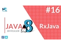 Java 8 Tutorial - 16 RxJava