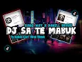 Download Lagu Dj Sa Te Mabuk Slow Bang Way X Dj Danil Brave Viral Tiktok