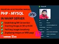 Insert and retrieve images from and to MySQL database using PHP on WAMP server