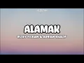 Download Lagu Alamak - Rizky Febian Feat Adrian Khalif (Lirik)