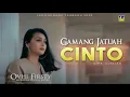 Download Lagu Ovhi Firsty - GAMANG JATUAH CINTO [Official Music Video] Lagu Minang Terbaru 2020