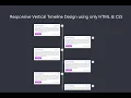 Responsive Vertical Timeline Design Using HTML CSS