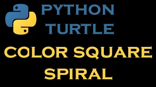 Python Turtle Tutorials 4 Color Square Spiral