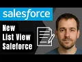 How to Create a New List View in Salesforce Lightning 2025 Step-by-Step Beginner Tutorial