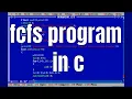 fcfs program in c