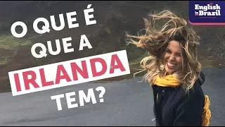 O QUE TEM PRA FAZER NA IRLANDA? | Intercâmbio na Irlanda