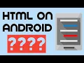 How to run HTML and JavaScript on Android No Computer