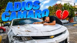 ADIÓS AL CAMARO!!! 😔
