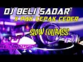 Download Lagu Dj beli sadar slow fullbass //mang senior\\\\ X pak cepak ceder DJ lagu Bali terbaru