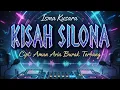 Lagu LAGU GAYO - KISAH SILONA (REMIX) 