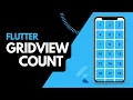 GridView Count Flutter GridView Count GridView Count Constructor Flutter