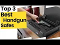 Best Handgun Safes For Every Gun And Every Budget in 2023
