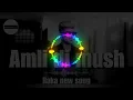 Download Lagu AMLI Di MUSH BY RAKA NEW SONG honey bass boosted dj remix full BASS BOOSTED #RAKA #Amlidimush