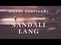 Silent Sanctuary - SANDALI LANG