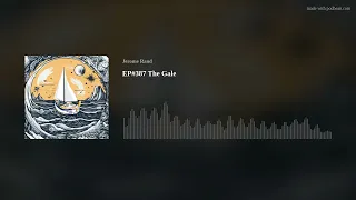 EP#387 The Gale
