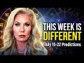 The Real Reason This Week Feels Different July 15 22 Vedic Astrology Predictions