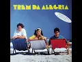 Trem Da Alegria - Uni, Duni, Tê (Áudio Oficial)