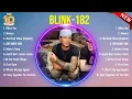 Download Lagu Top Hits blink-182 2024 ~ Best blink-182 playlist 2024