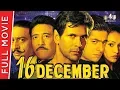 Download 16 December | Milind Soman, Danny Denzongpa | Full HD Movie 1080p | B4U Movies mp4 3gp mp3 videos - waplic