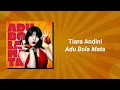 Tiara Andini - Adu Bola Mata (Lirik Video)