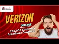 Verizon Outage 200 000 Customers Experience Downtime - What Really Happened