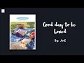 Download Lagu [Vietsub - Hangul - Easy Lyrics] Good day to be Loved (사랑하기 참 좋은날) - JinE (이진이)