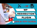 Redirection Plugin Setup Tutorial In 2021