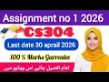 CS304 Assignment 1 Solution 2026 CS304 Assignment 1 2026 VU CS304