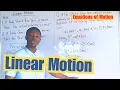 Linear Motion Explained Equations of Motion Physics