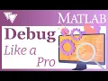 The MATLAB Debugger Tutorial you re gonna need