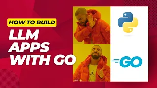 Forget Python Build LLM Applications in Go