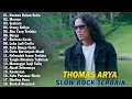Download Lagu KECEWA DALAM SETIA, MERAYU, ORANG KETIGA - THOMAS ARYA FULL ALBUM 2025 BIKIN BAPER