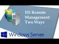 Lagu Two ways to remotely manage an IIS server
