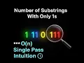 O N Solution Leetcode 1513 Number of Substrings With Only 1s