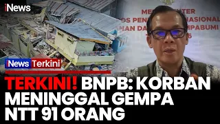 Terkini! Korban Meninggal Gempa NTT Jadi 91 Orang | iNews Terkini