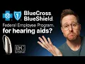 BCBS FEP Hearing Aid Insurance JUST GOT WORSE