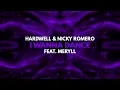 Hardwell & Nicky Romero feat. MERYLL - I Wanna Dance