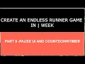 Part 9 - Creating Pause UI and CountownTimer in Unity