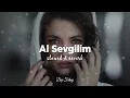 Semicenk & Funda Arar - Al Sevgilim (Slowed + Reverb) Lyrics / Sözleri