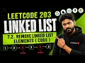 203 2 Remove Linked List Elements Code Linked List Playlist