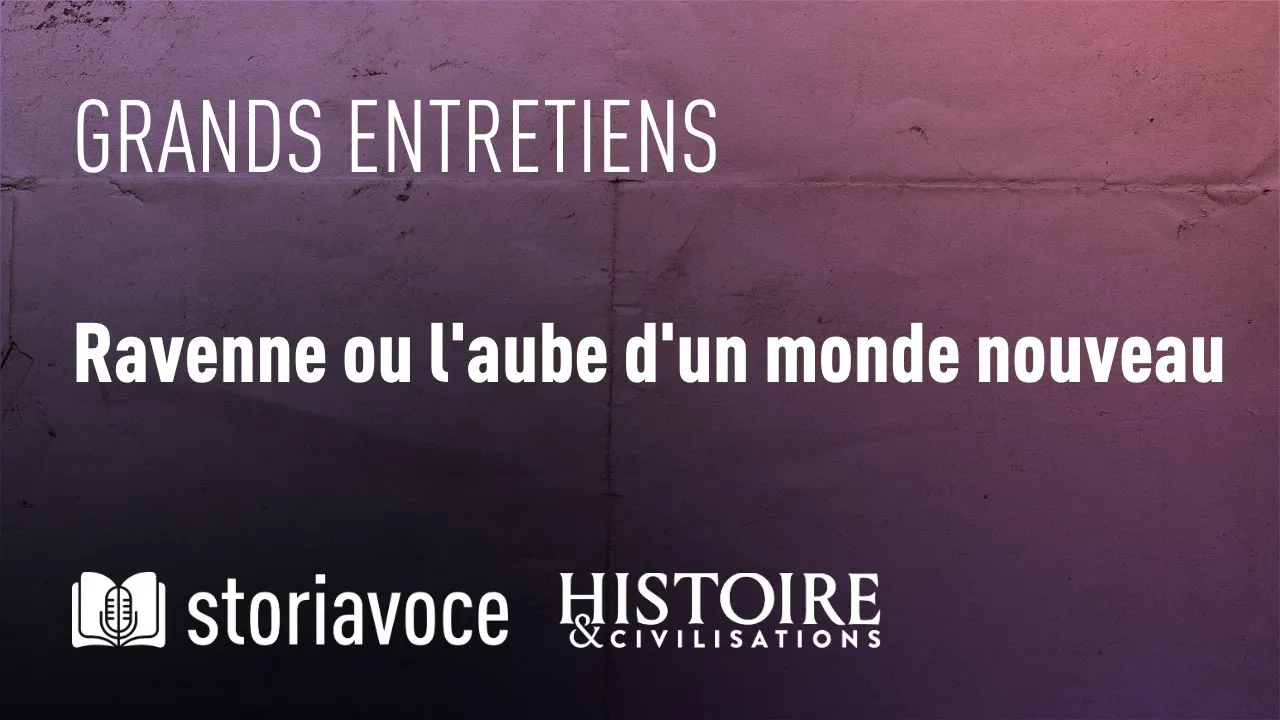 Ravenne ou l'aube d'un monde nouveau, avec Judith Herrin