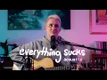 Download Lagu vaultboy - everything sucks (Live Acoustic Performance)