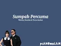 Whisnu Santika, Tiara Andini - Sumpah Percuma (Lirik)