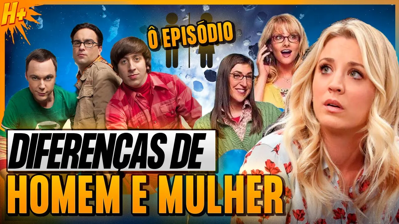 BOMBA! MULHERES SÃO DIFERENTES DE HOMENS - BIG BANG THEORY
