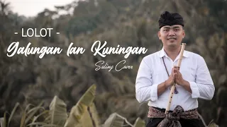 Download GALUNGAN LAN KUNINGAN - LOLOT BAND || Suling Bali Cover by Juni Ardika MP3