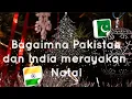Lagu Keajaiban Natal di Pakistan \u0026 India (Spesial 2025)\