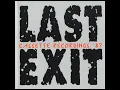 Last Exit-Cassette Recordings´87 (Full Album)