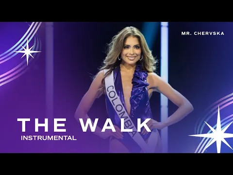 Download MP3 THE WALK (Instrumental) | Miss Universe 2023 Soundtrack