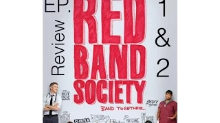 red band society ep 1 u00262 review 